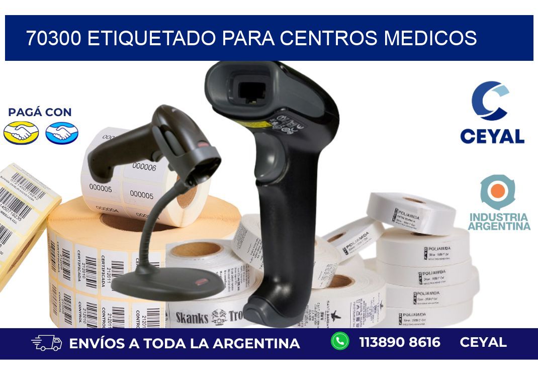 70300 ETIQUETADO PARA CENTROS MEDICOS