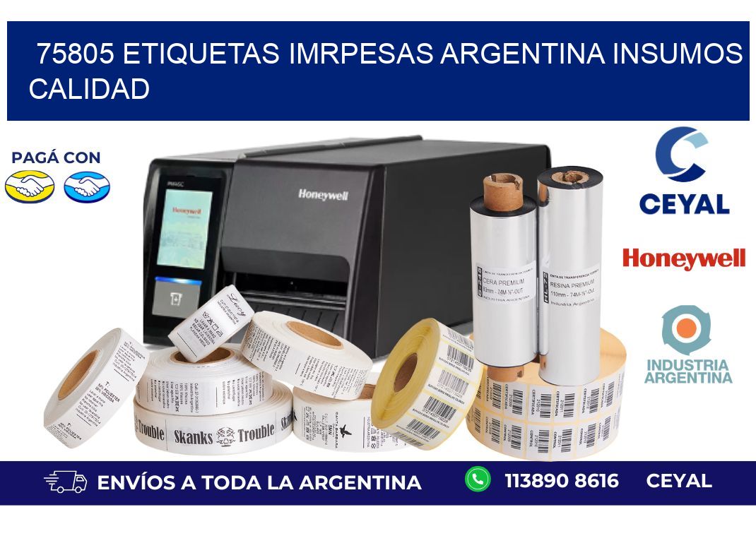 75805 etiquetas imrpesas argentina INSUMOS CALIDAD