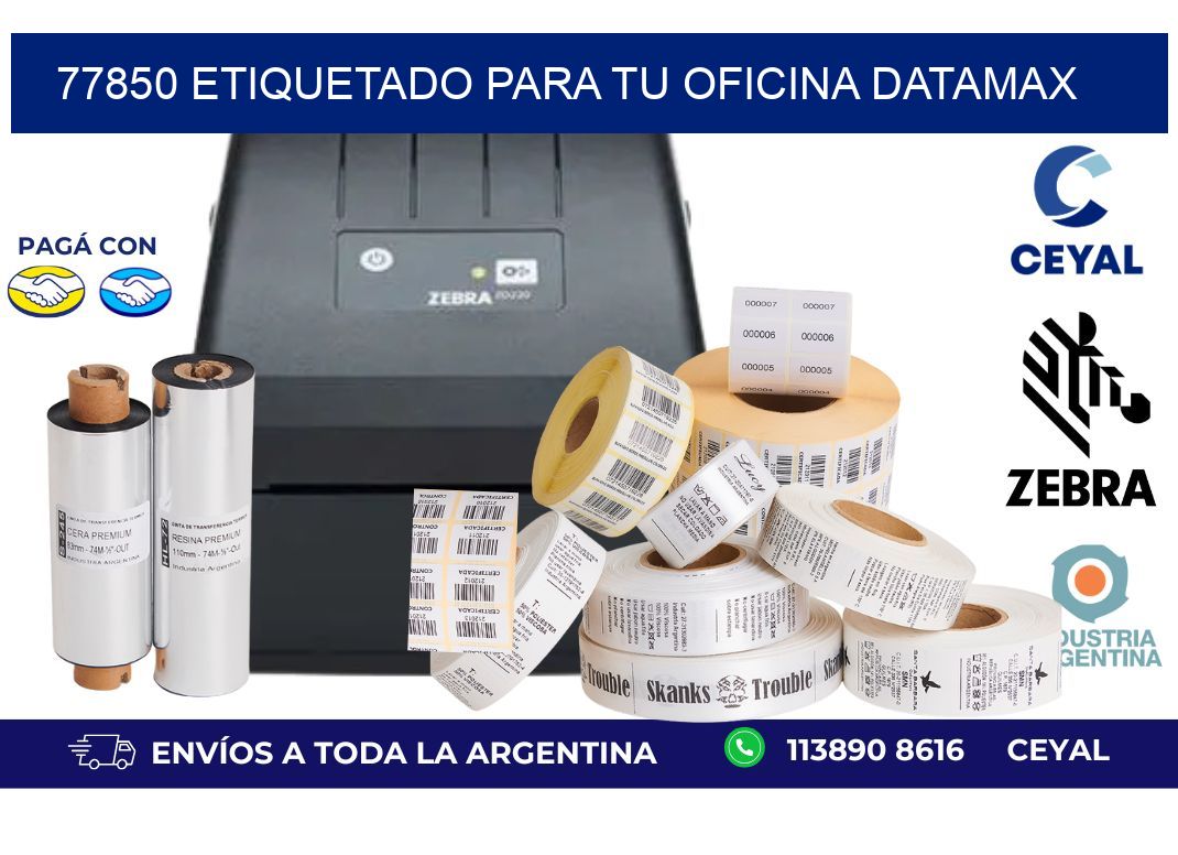 77850 ETIQUETADO PARA TU OFICINA DATAMAX