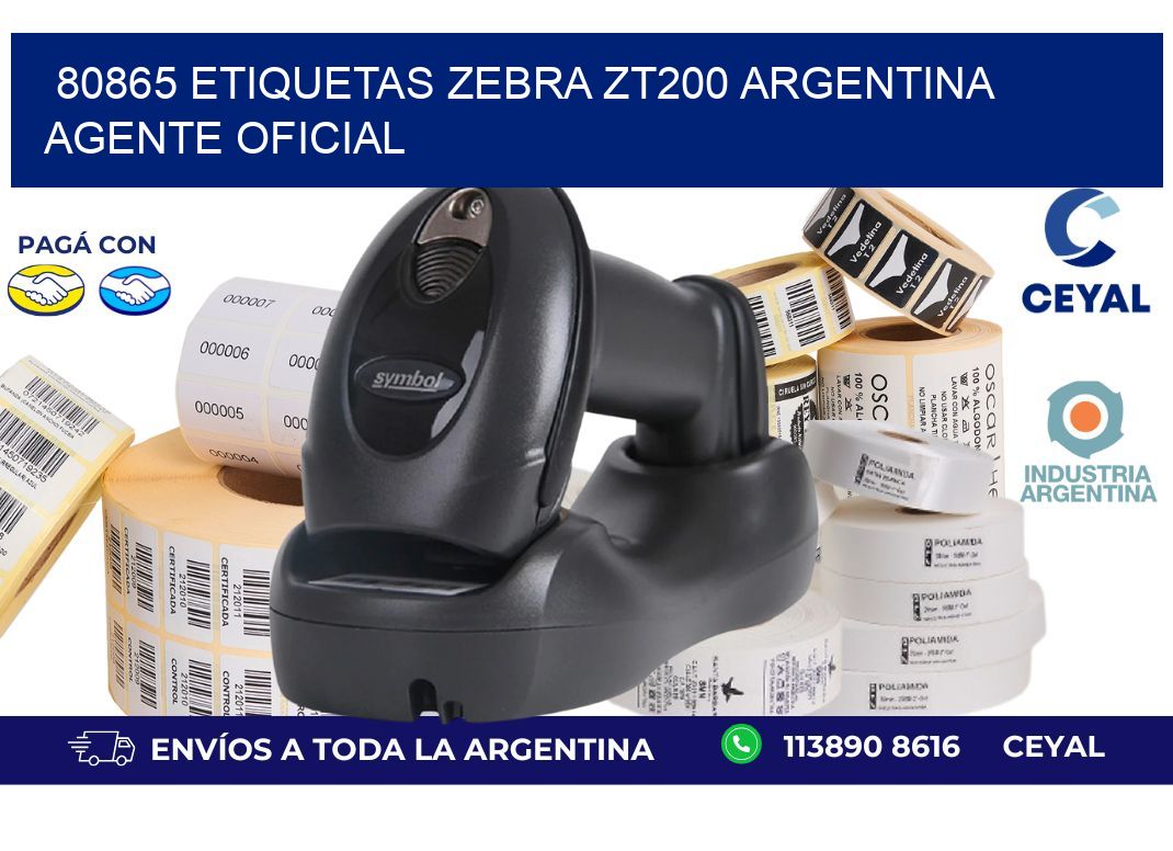 80865 etiquetas zebra zt200 argentina AGENTE OFICIAL