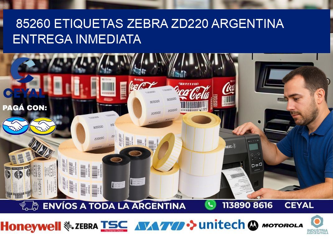 85260 etiquetas zebra zd220 ARGENTINA ENTREGA INMEDIATA