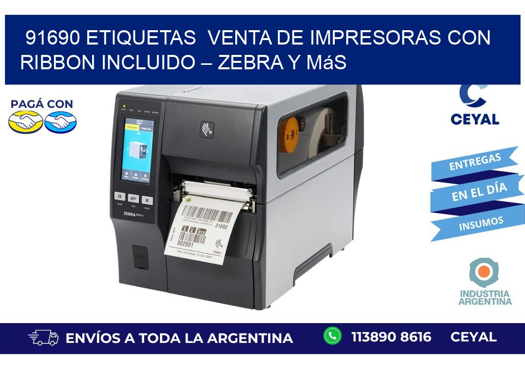 91690 etiquetas  Venta de Impresoras con Ribbon Incluido – Zebra y Más