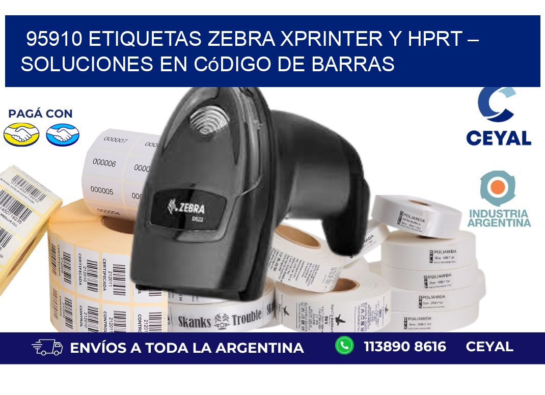 95910 etiquetas zebra XPRINTER y HPRT – Soluciones en Código de Barras