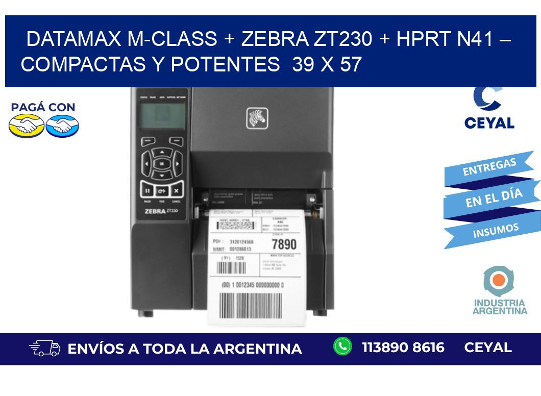 Datamax M-Class + Zebra ZT230 + HPRT N41 – Compactas y potentes  39 x 57