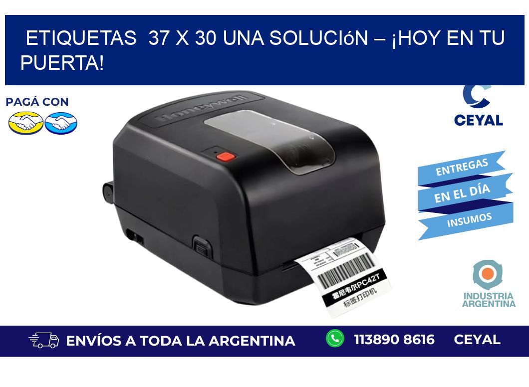 Etiquetas  37 x 30 Una Solución – ¡Hoy en tu Puerta!