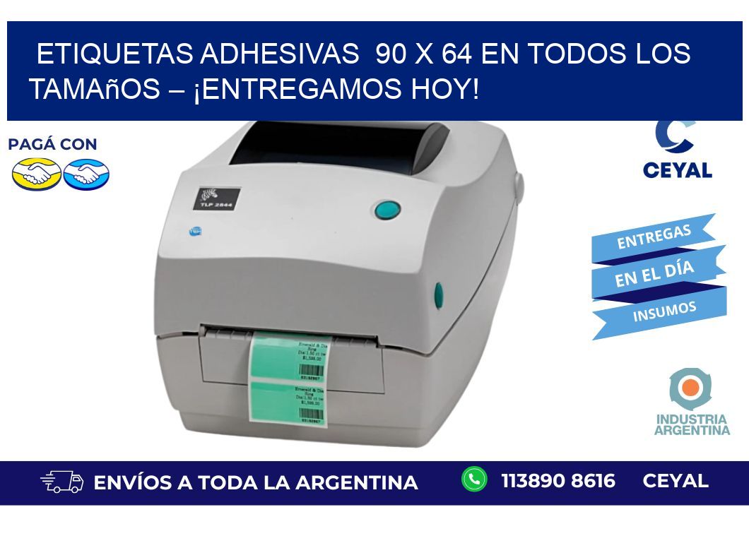 Etiquetas Adhesivas  90 x 64 en Todos los Tamaños – ¡Entregamos Hoy!