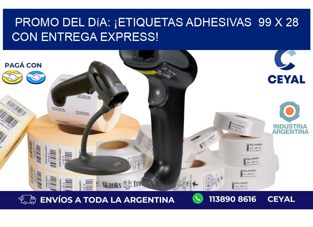 Promo del Día: ¡Etiquetas Adhesivas  99 x 28 con Entrega Express!