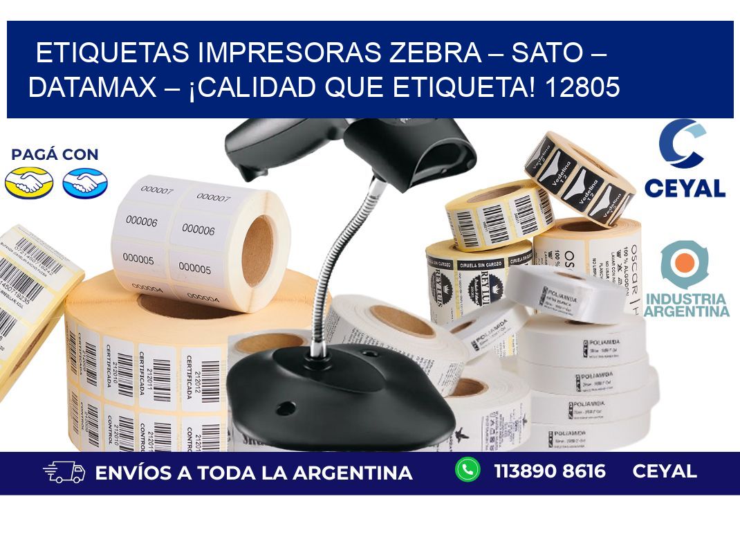 etiquetas Impresoras Zebra – SATO – Datamax – ¡Calidad que Etiqueta! 12805