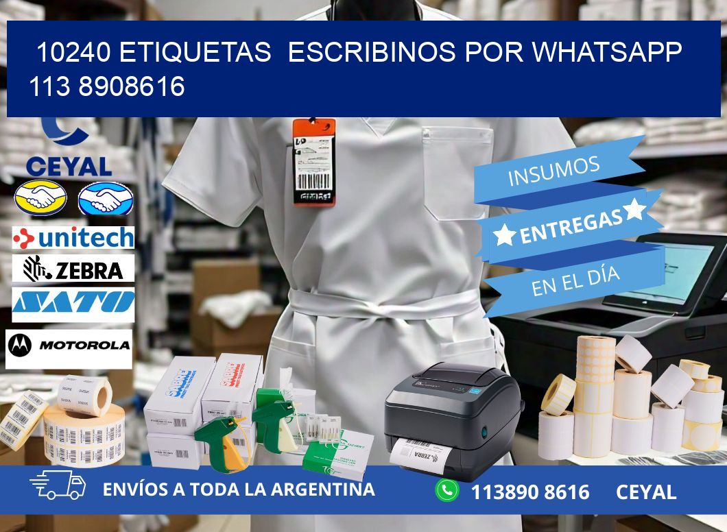 10240 ETIQUETAS  ESCRIBINOS POR WHATSAPP  113 8908616