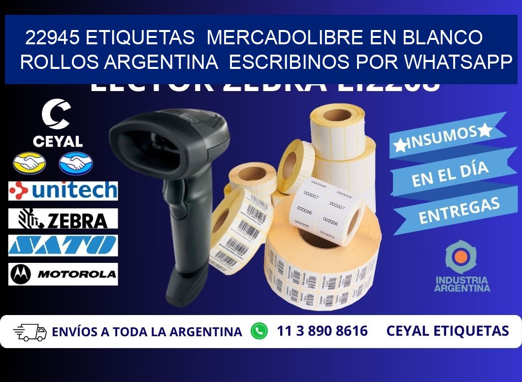 22945 ETIQUETAS  MERCADOLIBRE EN BLANCO ROLLOS ARGENTINA  ESCRIBINOS POR WHATSAPP
