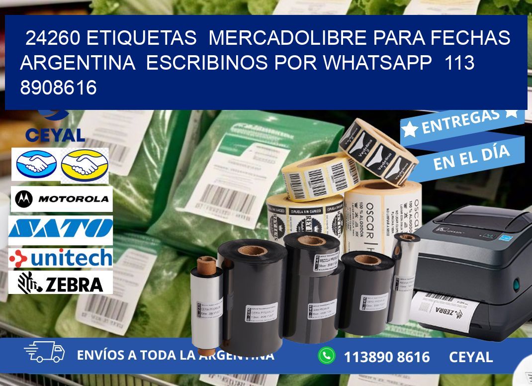24260 ETIQUETAS  MERCADOLIBRE PARA FECHAS ARGENTINA  ESCRIBINOS POR WHATSAPP  113 8908616