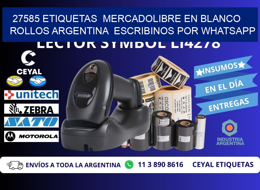 27585 ETIQUETAS  MERCADOLIBRE EN BLANCO ROLLOS ARGENTINA  ESCRIBINOS POR WHATSAPP