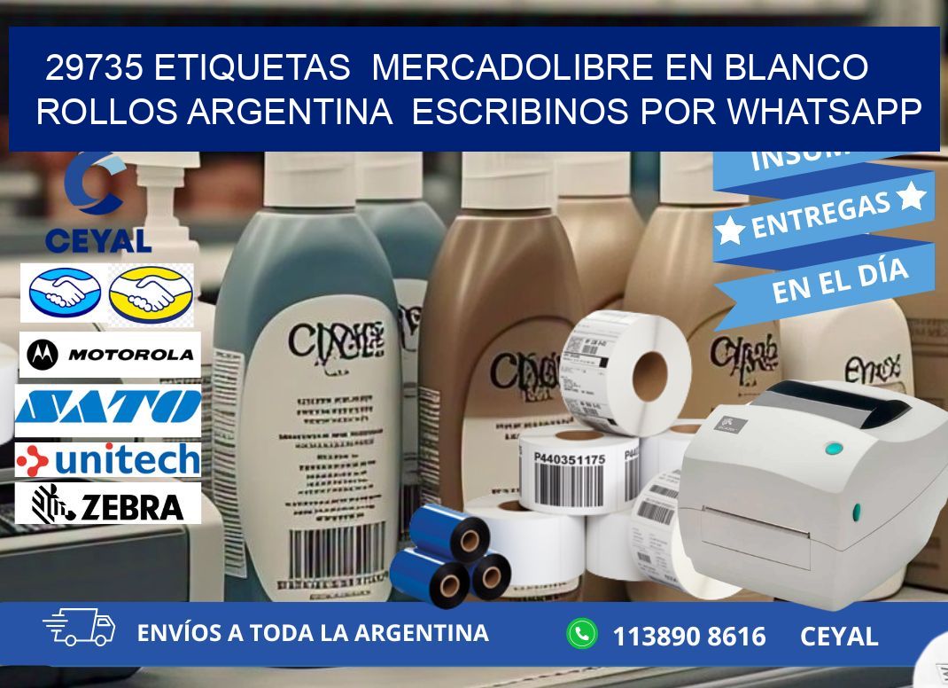 29735 ETIQUETAS  MERCADOLIBRE EN BLANCO ROLLOS ARGENTINA  ESCRIBINOS POR WHATSAPP