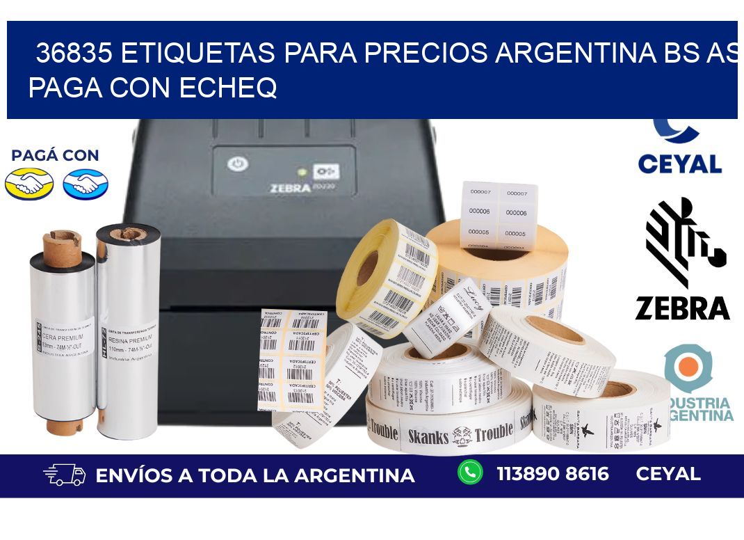 36835 ETIQUETAS PARA PRECIOS ARGENTINA BS AS PAGA CON ECHEQ