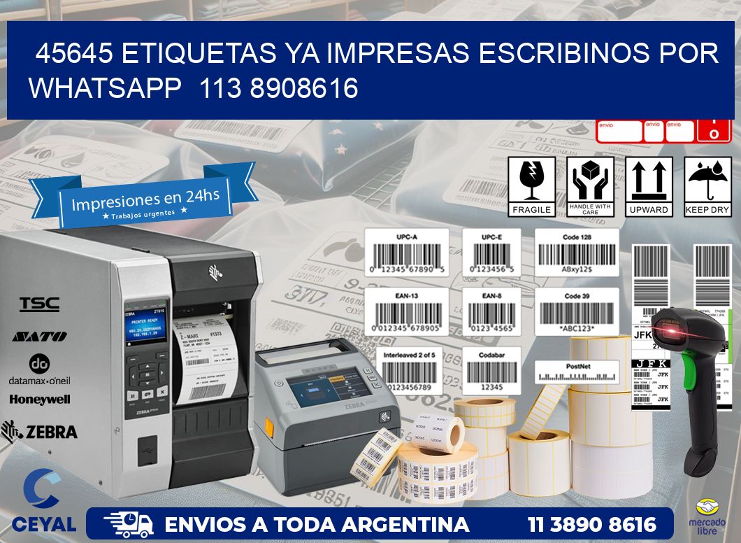 45645 ETIQUETAS YA IMPRESAS ESCRIBINOS POR WHATSAPP  113 8908616