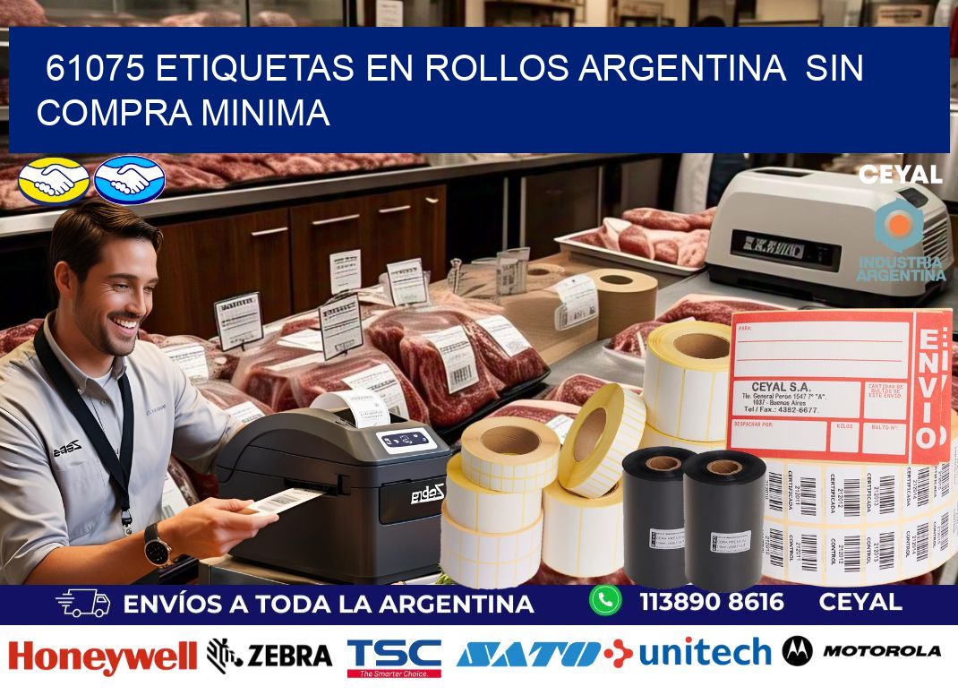 61075 ETIQUETAS EN ROLLOS ARGENTINA  SIN COMPRA MINIMA