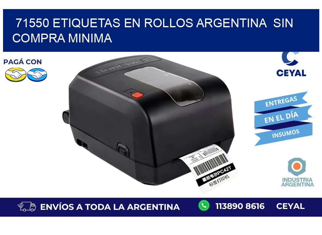 71550 ETIQUETAS EN ROLLOS ARGENTINA  SIN COMPRA MINIMA