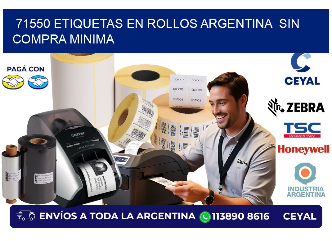 71550 ETIQUETAS EN ROLLOS ARGENTINA  SIN COMPRA MINIMA