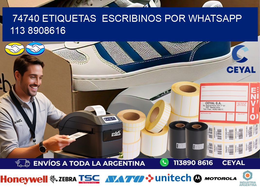 74740 ETIQUETAS  ESCRIBINOS POR WHATSAPP  113 8908616