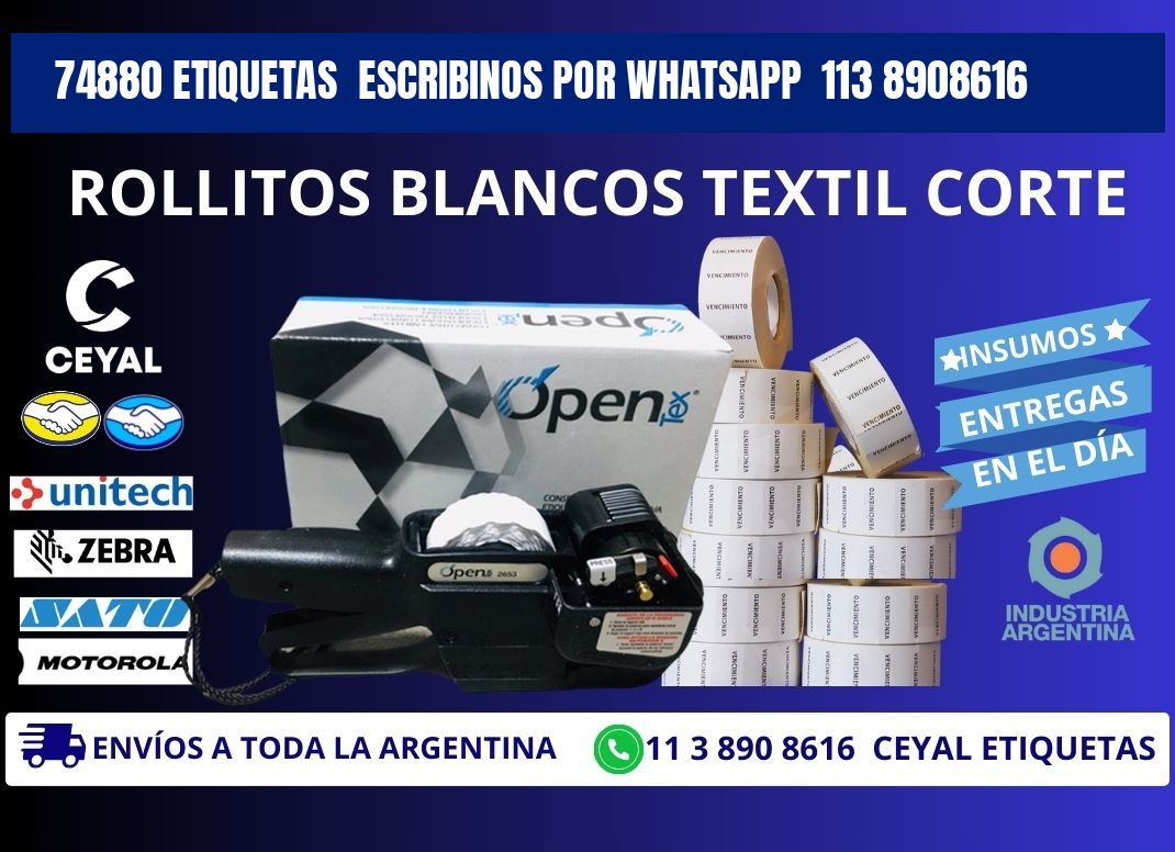 74880 ETIQUETAS  ESCRIBINOS POR WHATSAPP  113 8908616