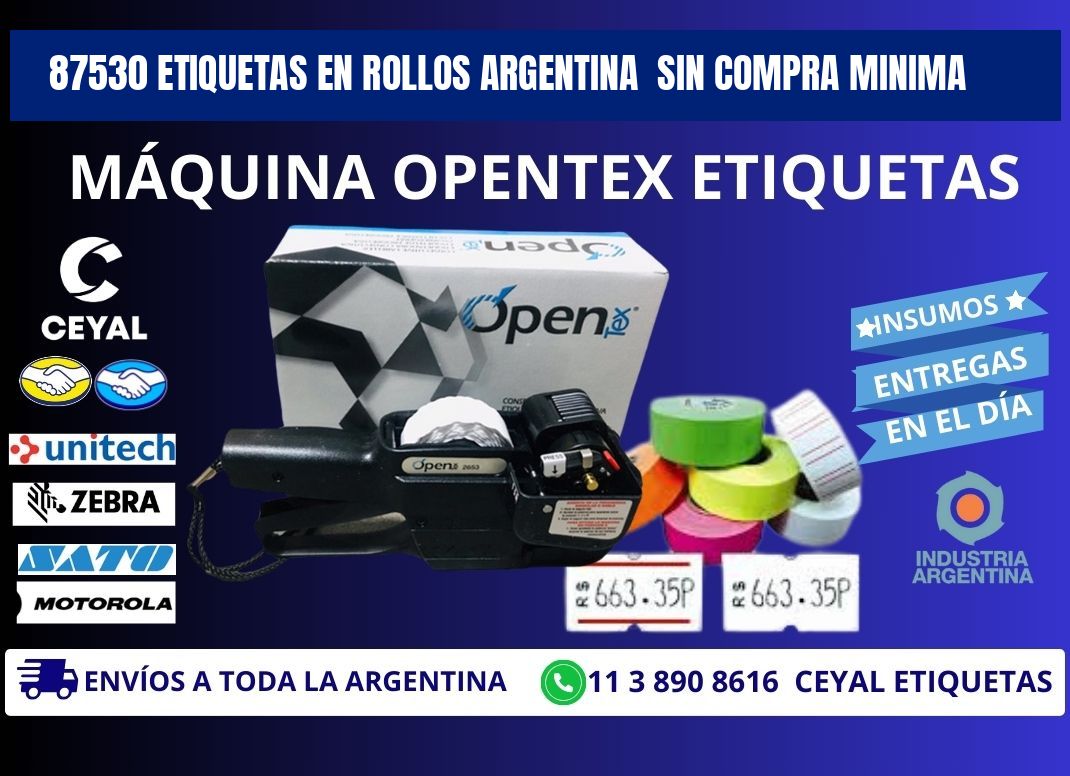 87530 ETIQUETAS EN ROLLOS ARGENTINA  SIN COMPRA MINIMA