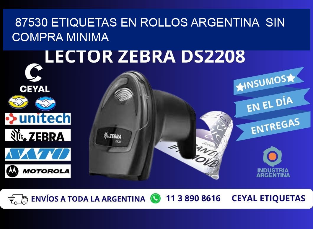 87530 ETIQUETAS EN ROLLOS ARGENTINA  SIN COMPRA MINIMA