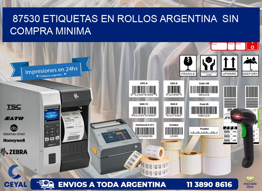 87530 ETIQUETAS EN ROLLOS ARGENTINA  SIN COMPRA MINIMA
