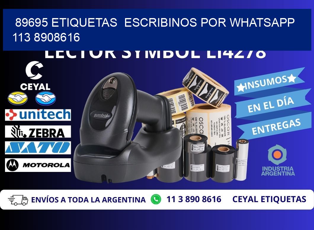89695 ETIQUETAS  ESCRIBINOS POR WHATSAPP  113 8908616