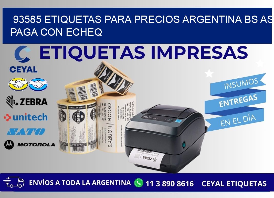 93585 ETIQUETAS PARA PRECIOS ARGENTINA BS AS PAGA CON ECHEQ