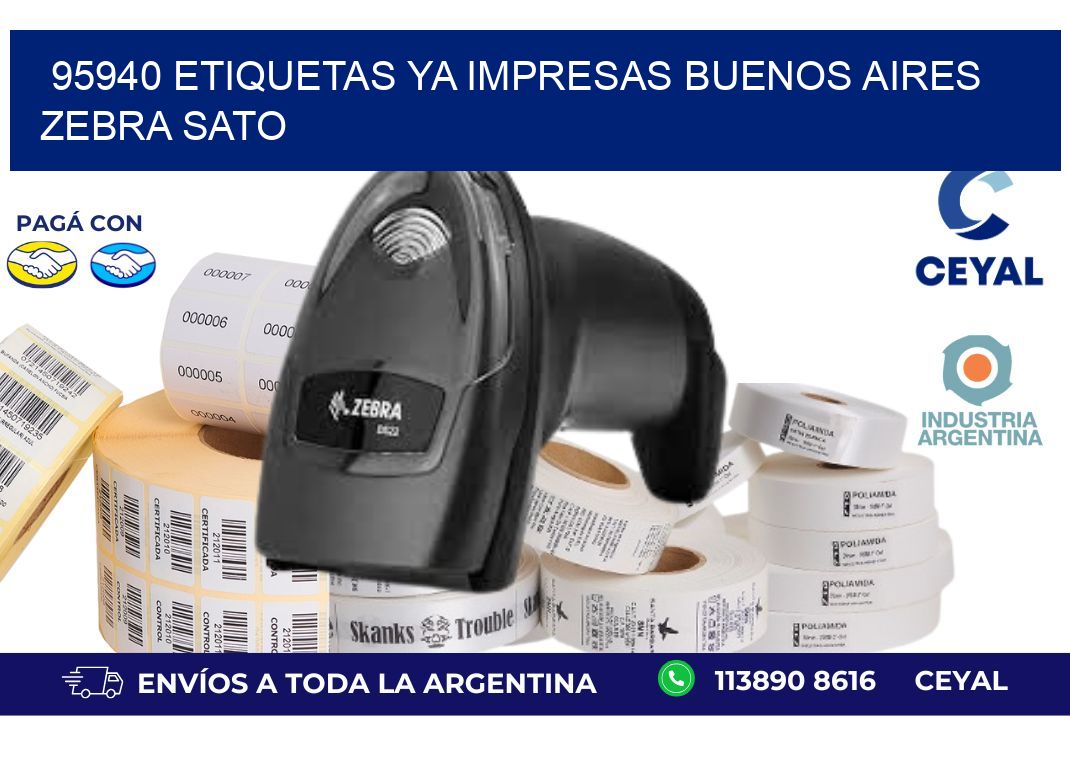 95940 ETIQUETAS YA IMPRESAS BUENOS AIRES ZEBRA SATO