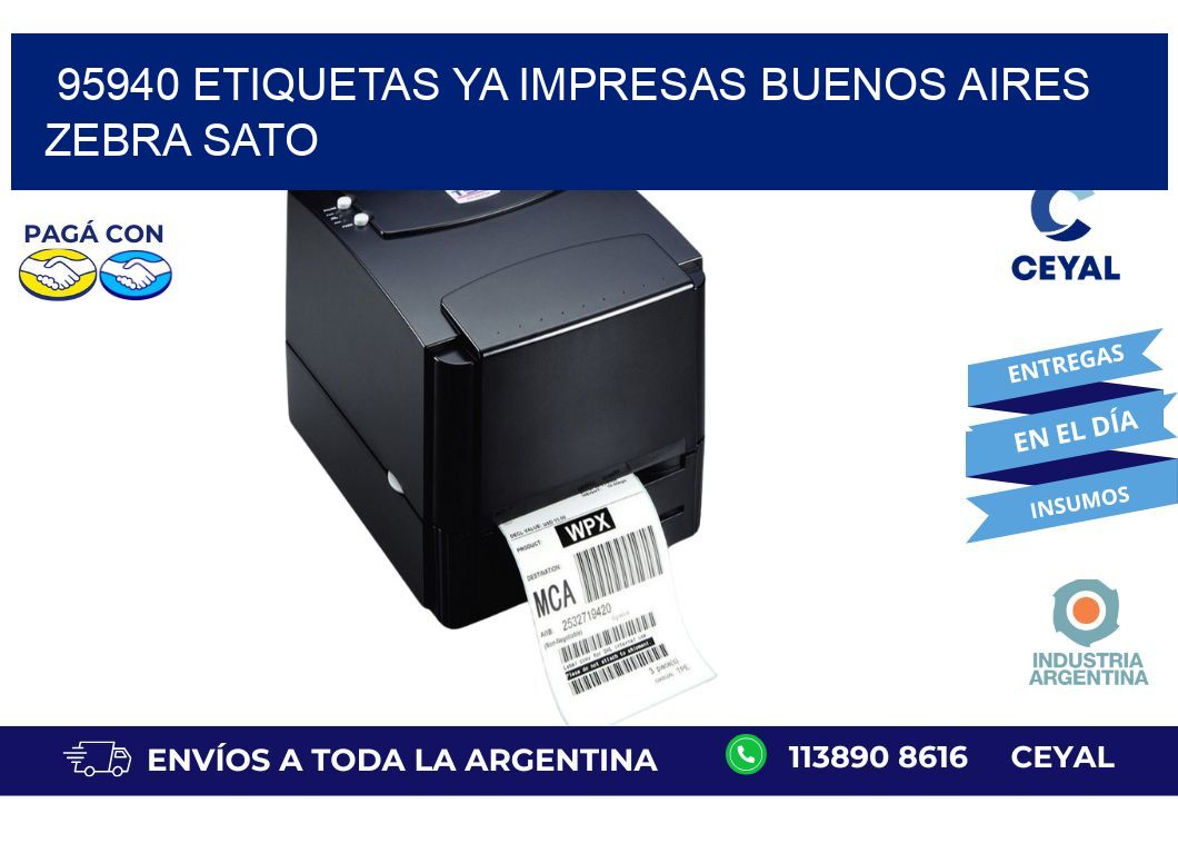 95940 ETIQUETAS YA IMPRESAS BUENOS AIRES ZEBRA SATO