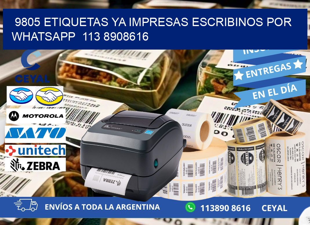 9805 ETIQUETAS YA IMPRESAS ESCRIBINOS POR WHATSAPP  113 8908616