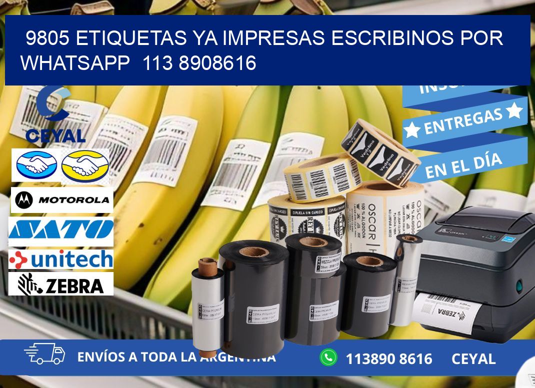 9805 ETIQUETAS YA IMPRESAS ESCRIBINOS POR WHATSAPP  113 8908616