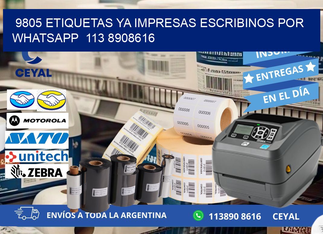 9805 ETIQUETAS YA IMPRESAS ESCRIBINOS POR WHATSAPP  113 8908616