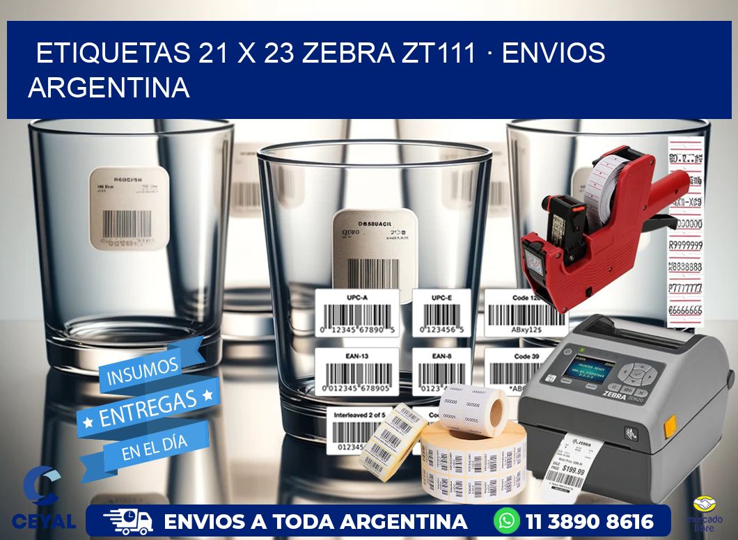 ETIQUETAS 21 x 23 ZEBRA ZT111 · ENVIOS ARGENTINA