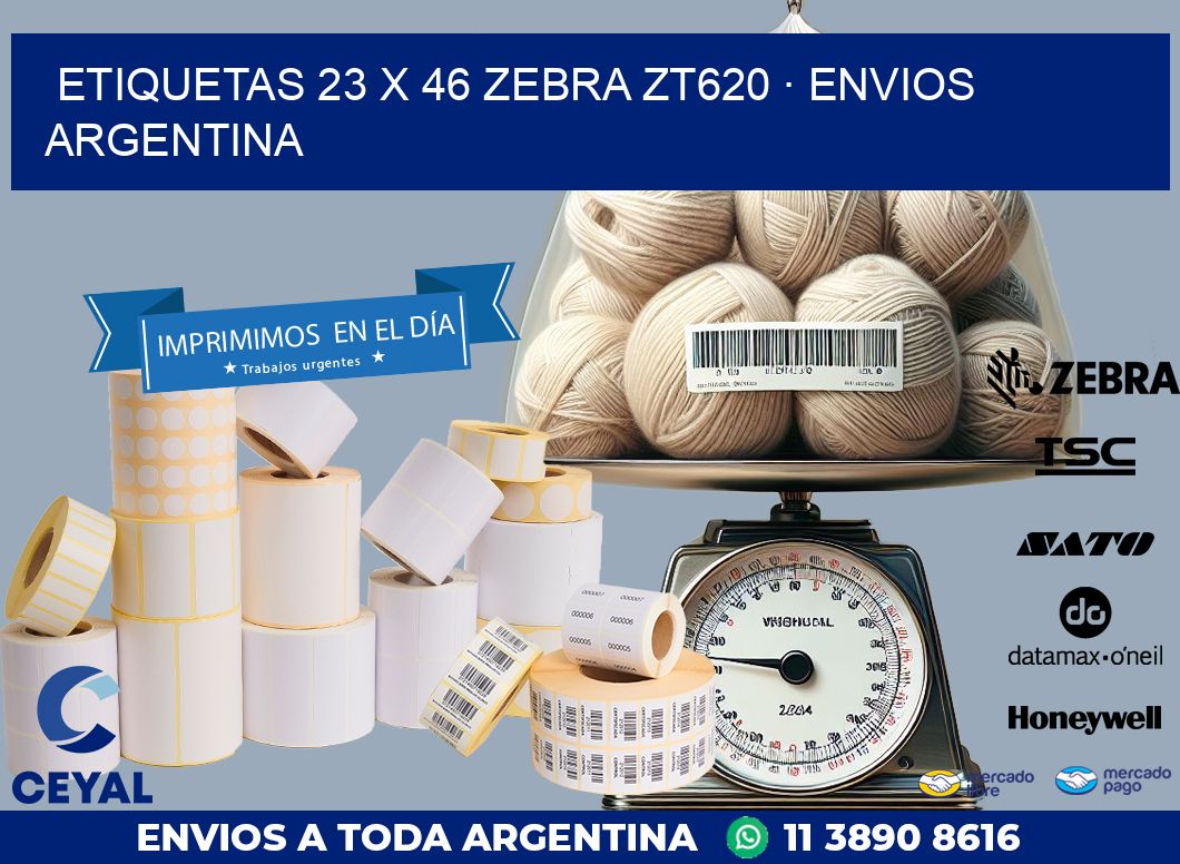 ETIQUETAS 23 x 46 ZEBRA ZT620 · ENVIOS ARGENTINA