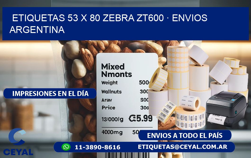 ETIQUETAS 53 x 80 ZEBRA ZT600 · ENVIOS ARGENTINA