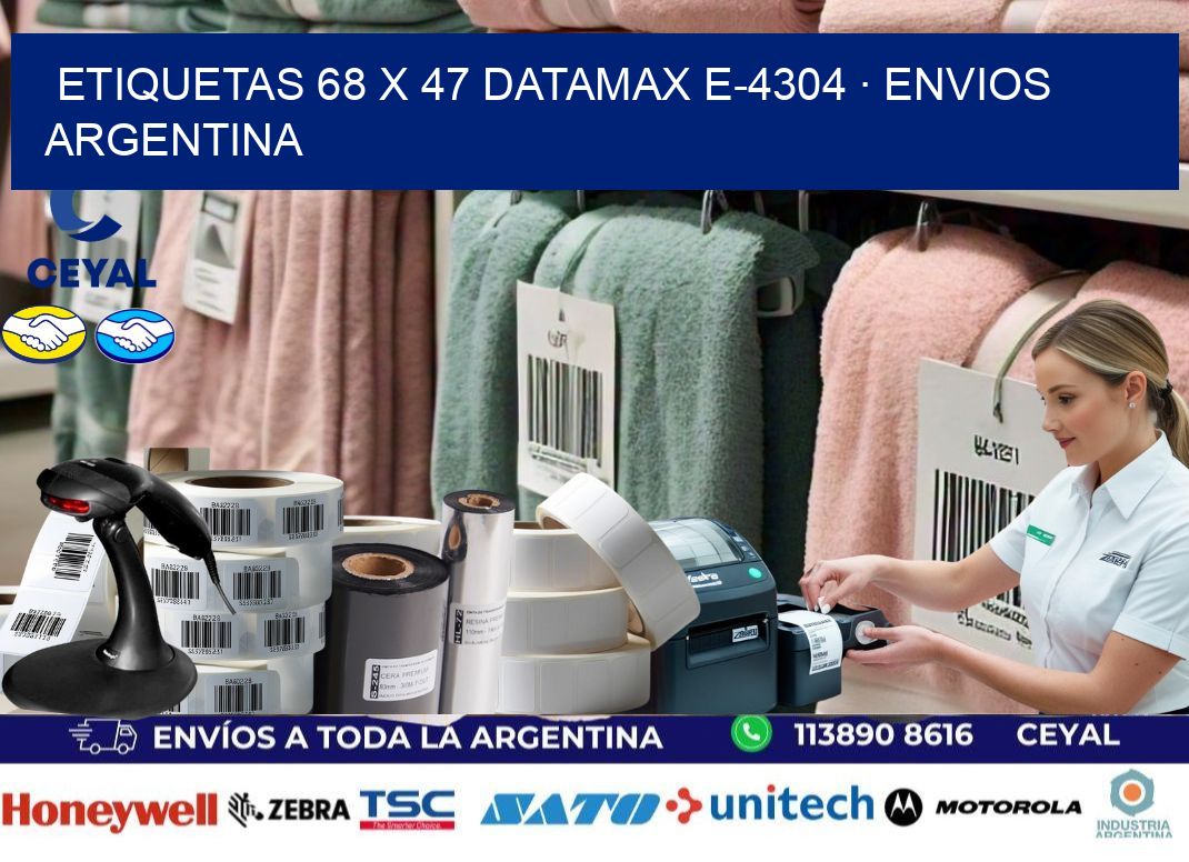 ETIQUETAS 68 x 47 DATAMAX E-4304 · ENVIOS ARGENTINA