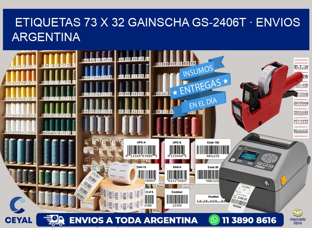 ETIQUETAS 73 x 32 GAINSCHA GS-2406T · ENVIOS ARGENTINA