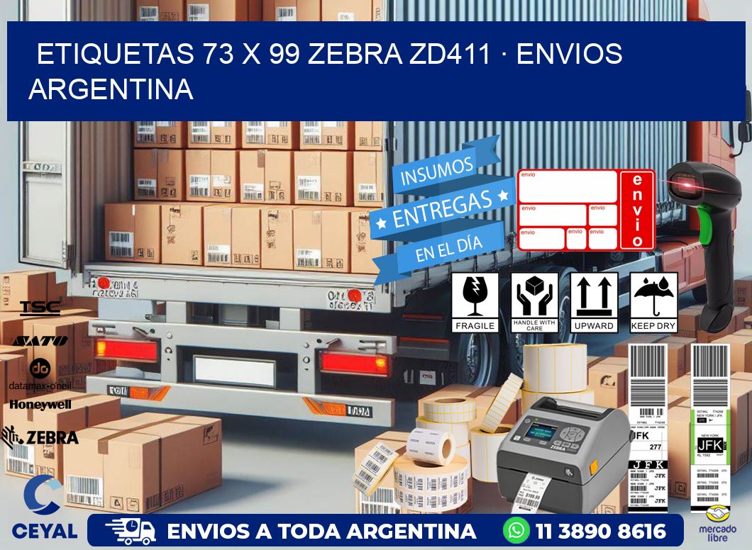 ETIQUETAS 73 x 99 ZEBRA ZD411 · ENVIOS ARGENTINA
