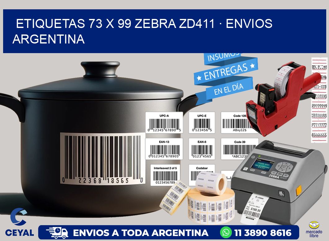 ETIQUETAS 73 x 99 ZEBRA ZD411 · ENVIOS ARGENTINA