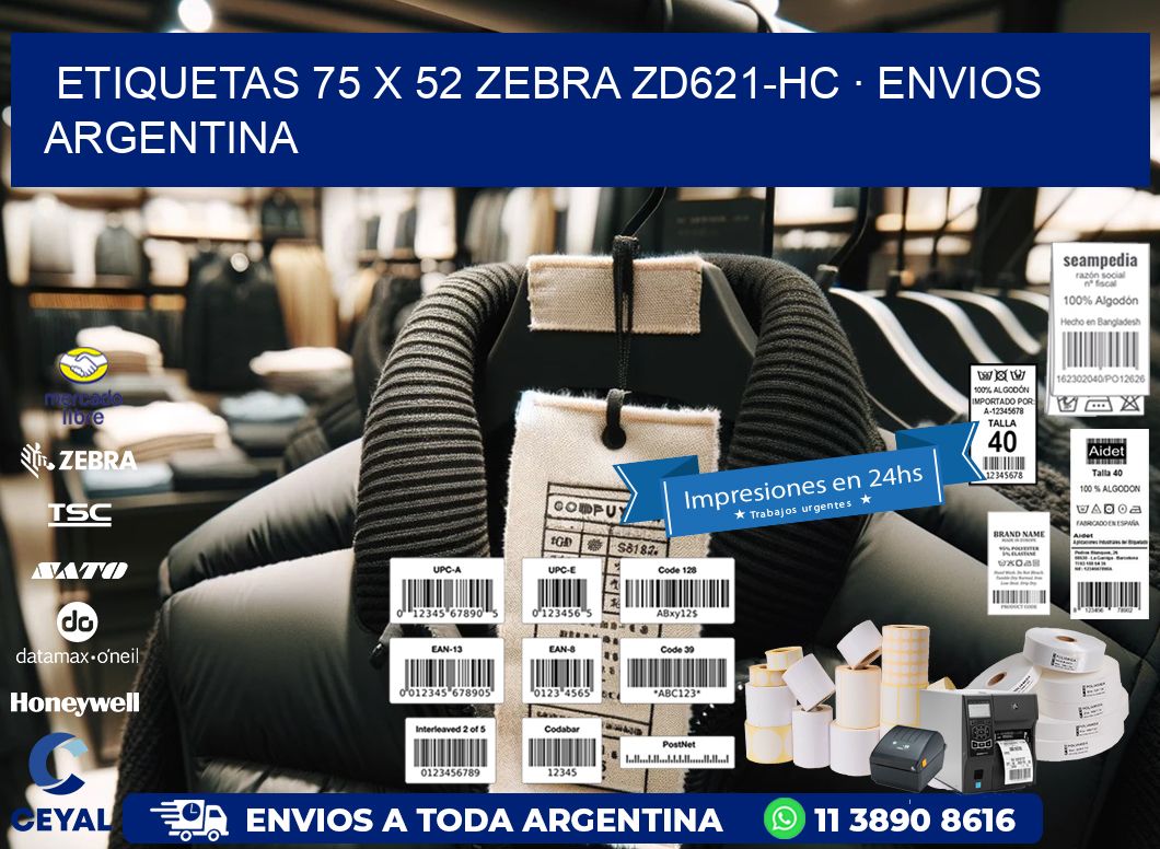 ETIQUETAS 75 x 52 ZEBRA ZD621-HC · ENVIOS ARGENTINA