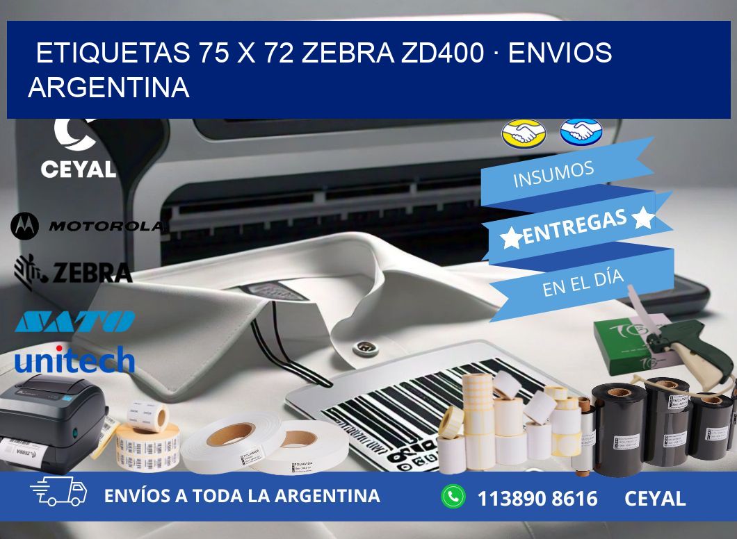 ETIQUETAS 75 x 72 ZEBRA ZD400 · ENVIOS ARGENTINA