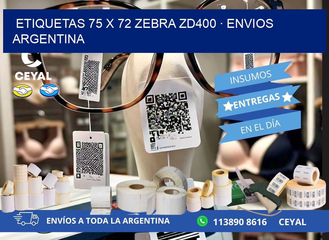 ETIQUETAS 75 x 72 ZEBRA ZD400 · ENVIOS ARGENTINA