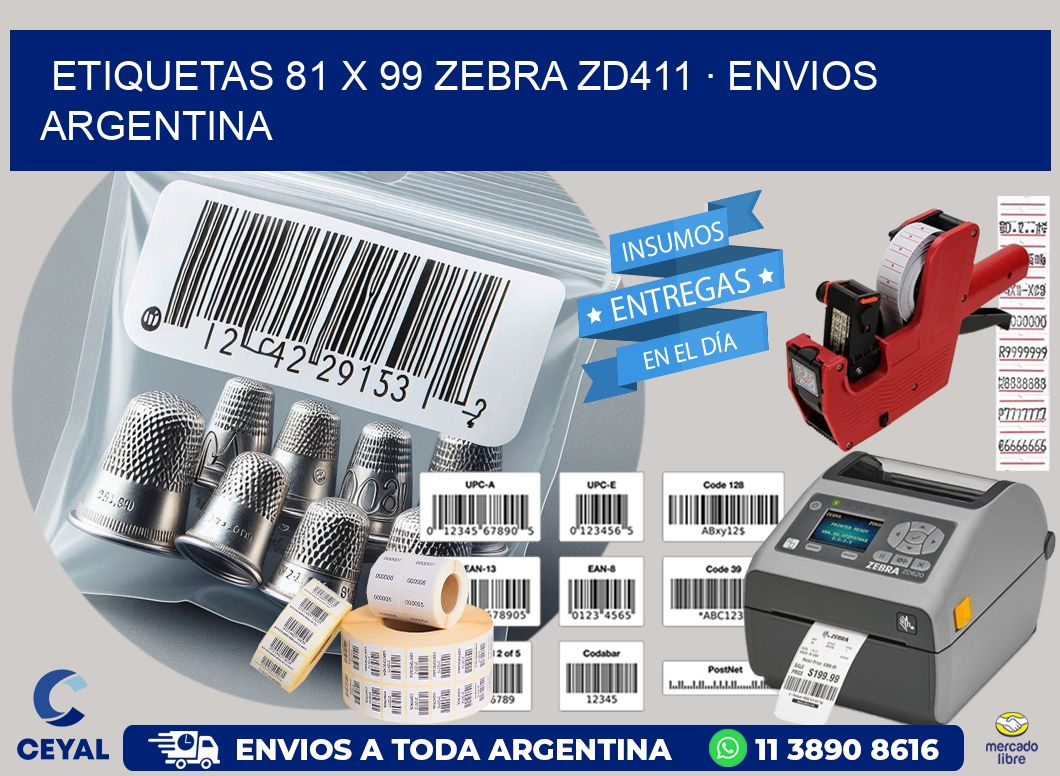 ETIQUETAS 81 x 99 ZEBRA ZD411 · ENVIOS ARGENTINA