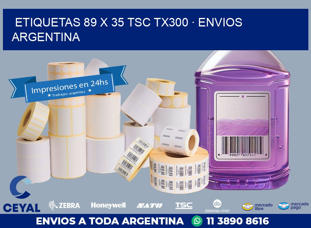 ETIQUETAS 89 x 35 TSC TX300 · ENVIOS ARGENTINA