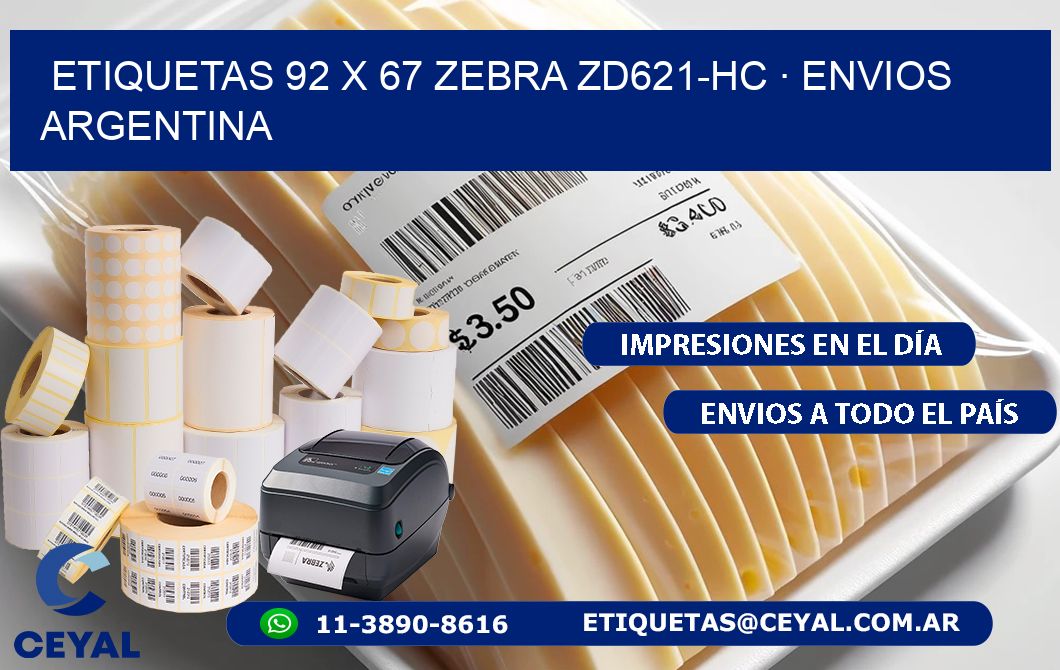 ETIQUETAS 92 x 67 ZEBRA ZD621-HC · ENVIOS ARGENTINA