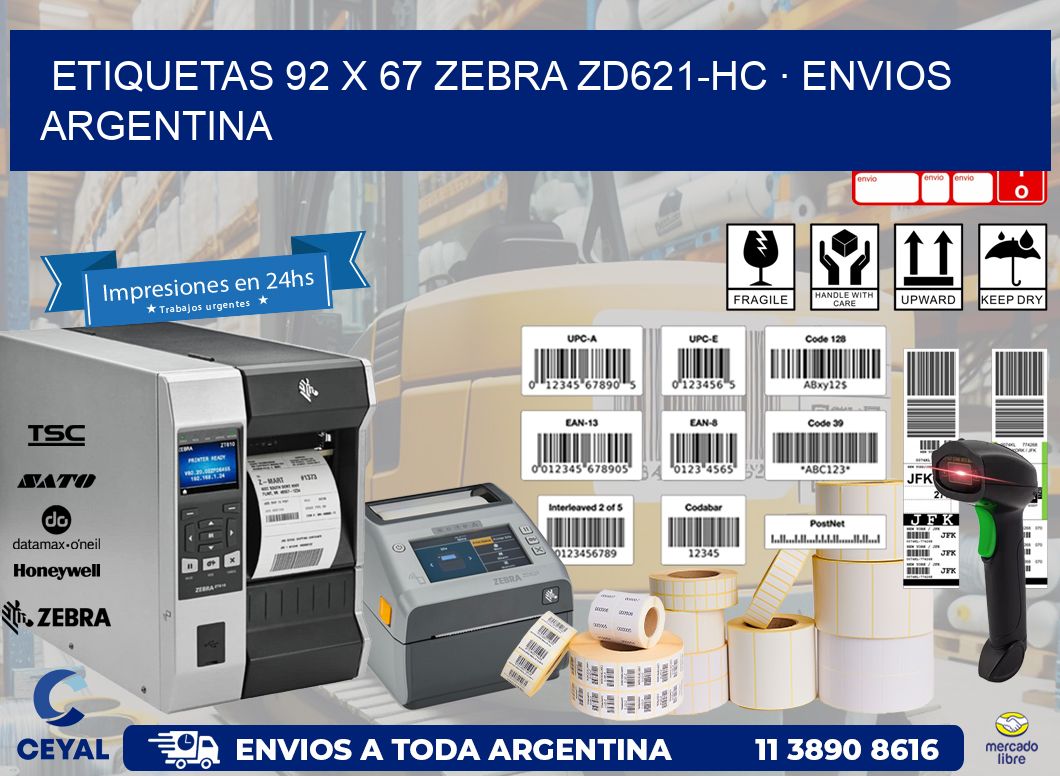 ETIQUETAS 92 x 67 ZEBRA ZD621-HC · ENVIOS ARGENTINA