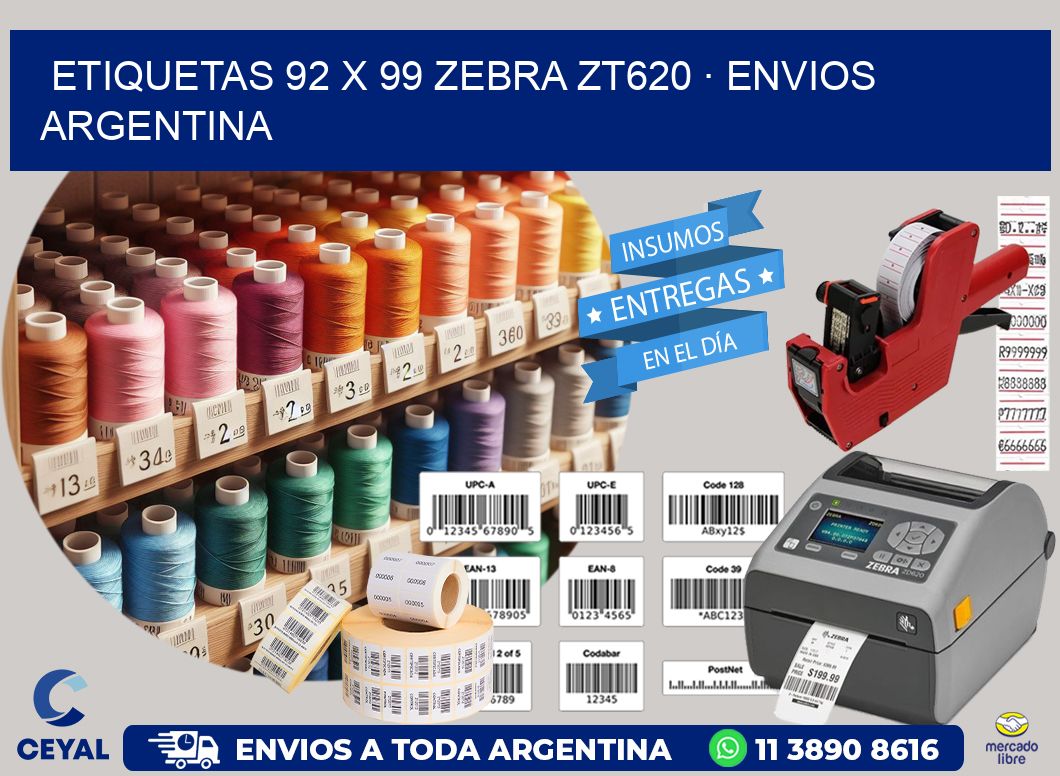 ETIQUETAS 92 x 99 ZEBRA ZT620 · ENVIOS ARGENTINA