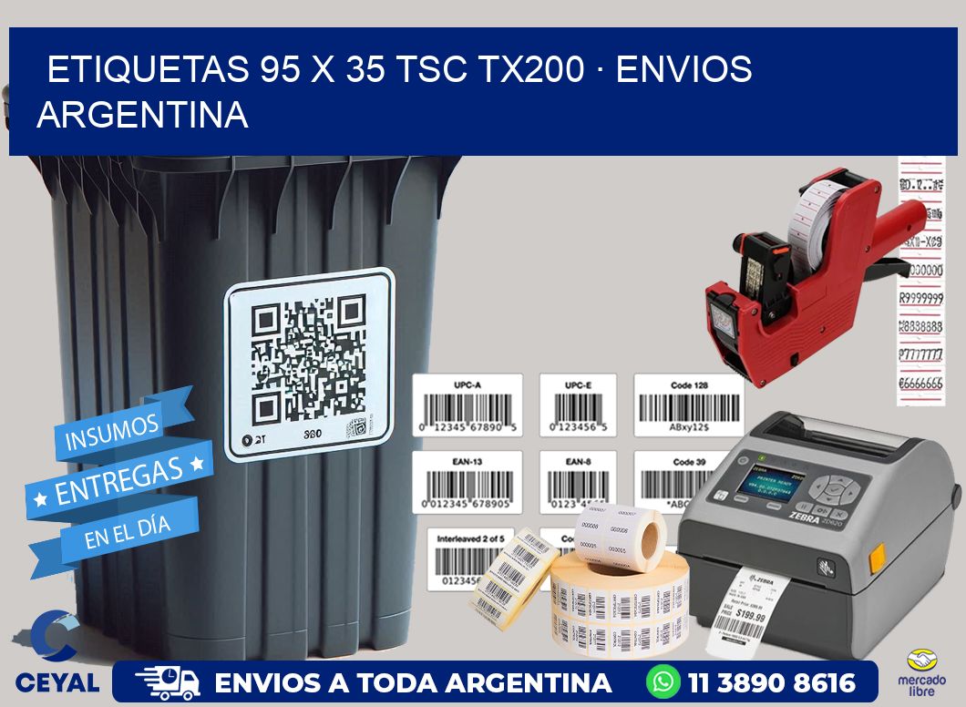 ETIQUETAS 95 x 35 TSC TX200 · ENVIOS ARGENTINA